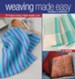 Weaving Made Easy Revised and Updated: 17 Projects Using a Rigid-Heddle Loom - eBook