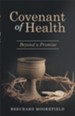 Covenant of Health: Beyond a Promise - eBook