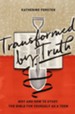 Transformed by Truth: Why and How to Study the Bible for Yourself as a Teen - eBook