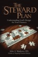 The STEWARD Plan: Understanding God's Design for Your Finances - eBook