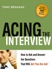 Acing the Interview: How to Ask and Answer the Questions That Will Get You the Job - eBook