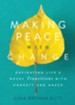 Making Peace with Change: Navigating Life's Messy Transitions with Honesty and Grace - eBook