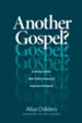 Another Gospel?: The Journey of a Lifelong Christian Seeking the Truth in Response to Progressive Christianity - eBook