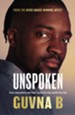 Unspoken: Toxic Masculinity and How I Faced the Man Within the Man - eBook