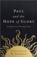 Paul and the Hope of Glory: An Exegetical and Theological Study - eBook