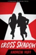 Cross Shadow - eBook