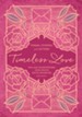 Timeless Love: Poems, Stories, and Letters - eBook