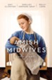 Amish Midwives: Three Stories - eBook