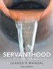 Servanthood Missions Training: Leader's Manual - eBook