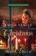An Amish Family Christmas: An Amish Christmas Kitchen Novella - eBook