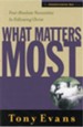 What Matters Most: Four Absolute Necessities in Following Christ - eBook