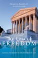 The Law of Freedom: Justice and Mercy in the Practice of Law - eBook