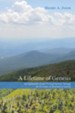 A Lifetime of Genesis: An Exploration of and Personal Journey Through the Covenant of Abraham in Genesis - eBook
