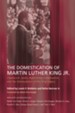 The Domestication of Martin Luther King Jr.: Clarence B. Jones, Right-Wing Conservatism, and the Manipulation of the King Legacy - eBook