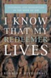 I Know that My Redeemer Lives: Suffering and Redemption in the Book of Job - eBook