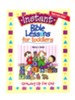 Instant Bible Lessons for Toddlers: Growing Up for God