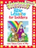 Instant Bible Lessons for Toddlers: God Takes Care of Me
