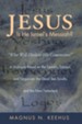 Jesus: Is He the Messiah of Israel?: Who will Declare His Generation? A Dialogue Based on the Tanakh, Talmud, and Targumim; the Dead Sea Scrolls; and the New Testament - eBook