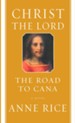 The Road to Cana - eBook Christ the Lord Series #2