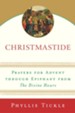 Christmastide: Prayers for Advent Through Epiphany from The Divine Hours - eBook