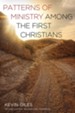 Patterns of Ministry among the First Christians: Second Edition, Revised and Enlarged - eBook