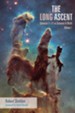 The Long Ascent, Volume 1: Genesis 1-11 in Science & Myth - eBook