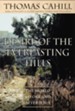 Desire of the Everlasting Hills: The World Before and After Jesus - eBook