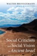 Social Criticism and Social Vision in Ancient Israel - eBook