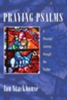 Praying Psalms: A Personal Journey through the Psalter - eBook