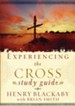 Experiencing the Cross Study Guide: Youe Greatest Opportunity for Victory Over Sin - eBook