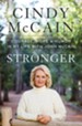 Stronger: Courage, Hope, and Humor in My Life with John McCain - eBook
