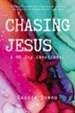 Chasing Jesus: A 60 day devotional - eBook