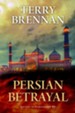 Persian Betrayal - eBook