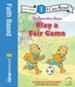The Berenstain Bears Play a Fair Game: Level 1 - eBook