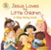 Jesus Loves the Little Children: Level 1 - eBook