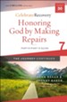 Honoring God by Making Repairs: The Journey Continues, Participant's Guide 7: A Recovery Program Based on Eight Principles from the Beatitudes - eBook