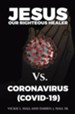 Jesus Our Righteous Healer Vs. Coronavirus (Covid-19) - eBook