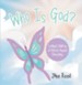 Who Is God?: Leading Children to God by Asking Questions - eBook