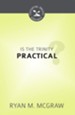 Is the Trinity Practical? - eBook