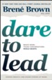 Dare to Lead: Brave Work. Tough Conversations. Whole Hearts. - eBook