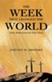 The Week That Changed the World: Daily Reflections for Holy Week - eBook