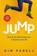 Jump: Dare to Do What Scares You in Business and Life - eBook