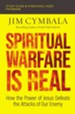 Spiritual Warfare Is Real Study Guide: Countering the Attacks of Satan - eBook