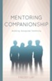 Mentoring Companionship: Walking Alongside Faithfully - eBook