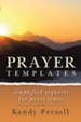 Prayer Templates: Simplified Requests for Messy Times - eBook