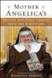 Mother Angelica's Private and Pithy Lessons from the Scriptures - eBook