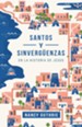 Santos y sinverguenzas en la historia de Jesus - eBook