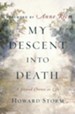 My Descent Into Death: A Second Chance at Life - eBook