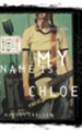 My Name Is Chloe: Diary Number 5 - eBook Diary of a Teenage Girl Series Chloe #5