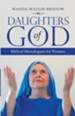Daughters of God: Biblical Monologues for Women - eBook